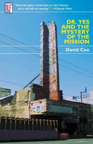 Dr Yes and the Mystery of the Mission