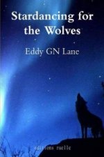 Stardancing for the Wolves
