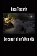 Ceneri Di Un'altra Vita