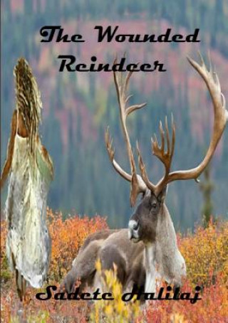 Wounded Reindeer