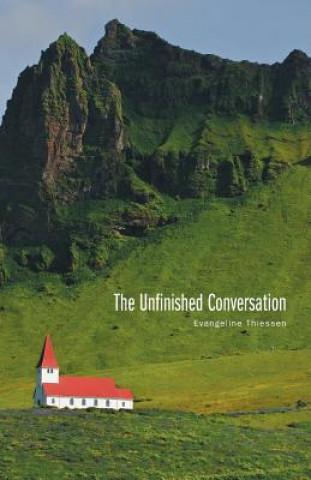 Unfinished Conversation