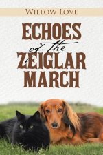 Echoes of the Zeiglar March