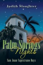 Palm Springs Nights