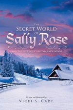 Secret World of Sally Rose
