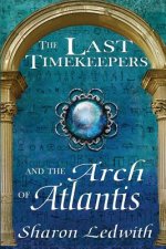 Last Timekeepers and the Arch of Atlantis