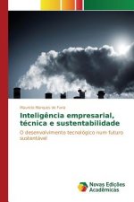 Inteligencia empresarial, tecnica e sustentabilidade