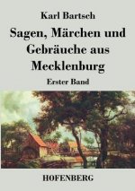 Sagen, Marchen und Gebrauche aus Mecklenburg