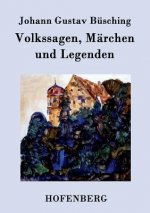 Volkssagen, Marchen und Legenden