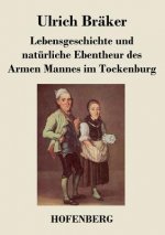 Lebensgeschichte und naturliche Ebentheur des Armen Mannes im Tockenburg