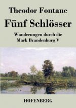 Funf Schloesser