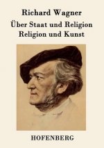 UEber Staat und Religion / Religion und Kunst