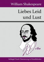 Liebes Leid und Lust