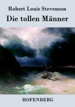 tollen Manner