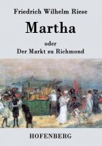 Martha oder Der Markt zu Richmond