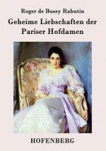 Geheime Liebschaften der Pariser Hofdamen