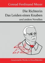 Richterin / Das Leiden eines Knaben