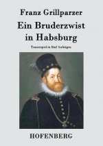 Bruderzwist in Habsburg
