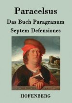Das Buch Paragranum / Septem Defensiones