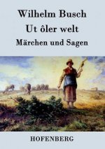 Ut oler welt