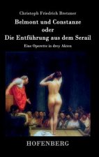 Belmont und Constanze oder Die Entfuhrung aus dem Serail