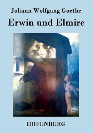 Erwin und Elmire