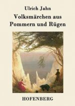 Volksmarchen aus Pommern und Rugen
