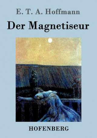 Der Magnetiseur