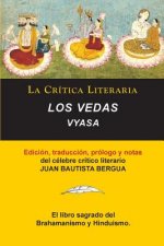 Vedas, Vyasa, Coleccion La Critica Literaria por el celebre critico literario Juan Bautista Bergua, Ediciones Ibericas