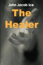 Healer by John Jacob Ice