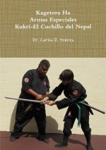 Kagetora Ha Armas Especiales Kukri-El Cuchillo Del Nepal