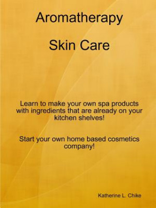 Aromatherapy Skin Care