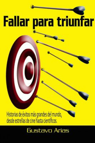 Fallar Para Triunfar