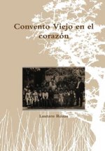 Convento Viejo En El Corazon
