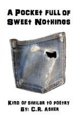 Pocket Full of Sweet Nothings