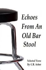 Echoes from an Old Bar Stool