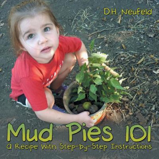 Mud Pies 101
