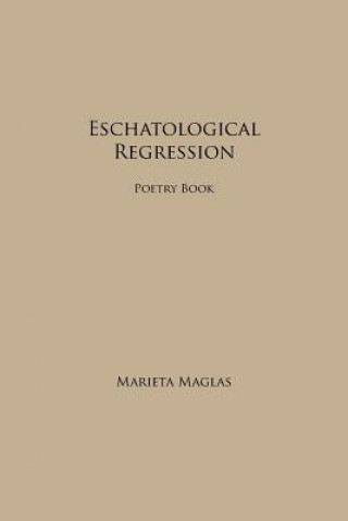 Eschatological Regression