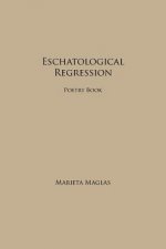 Eschatological Regression