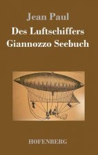 Des Luftschiffers Giannozzo Seebuch