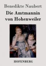 Amtmannin von Hohenweiler