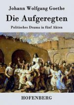 Aufgeregten
