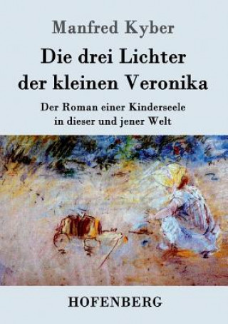 drei Lichter der kleinen Veronika