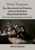 Kunstwerk im Zeitalter seiner technischen Reproduzierbarkeit