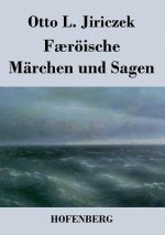 Faeroeische Marchen und Sagen