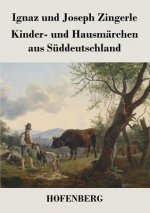 Kinder- und Hausmarchen aus Suddeutschland