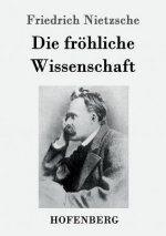 froehliche Wissenschaft