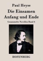 Einsamen / Anfang und Ende