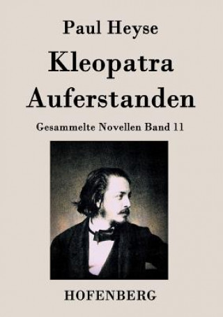 Kleopatra / Auferstanden