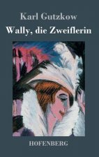 Wally, die Zweiflerin