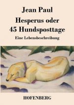 Hesperus oder 45 Hundsposttage